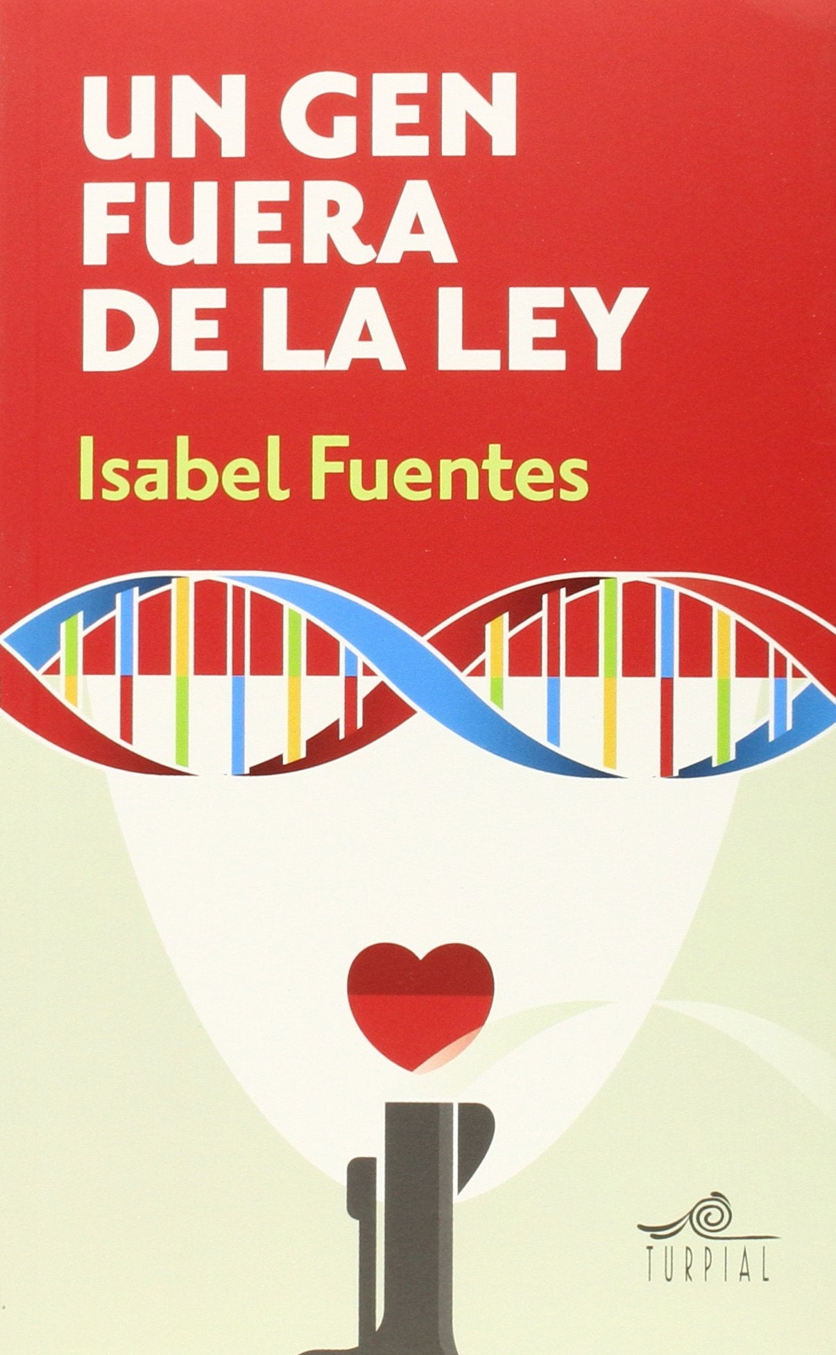 Un gen fuera de la ley book