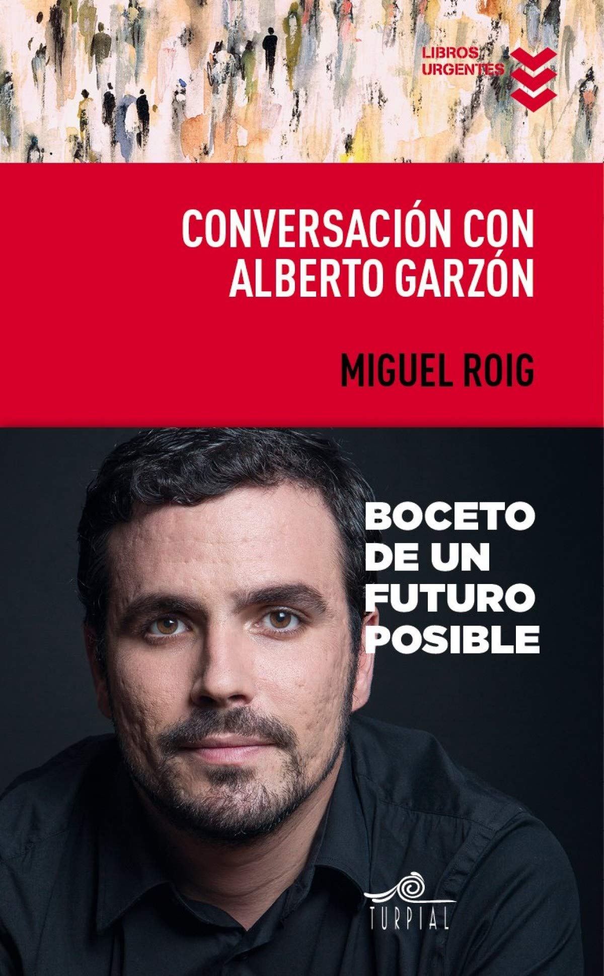 Conversación con Alberto Garzón book