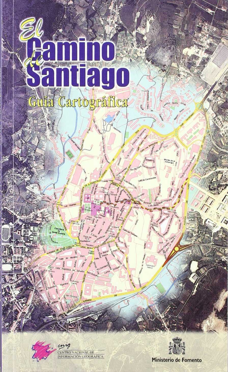El camino de Santiago: guia cartografica book