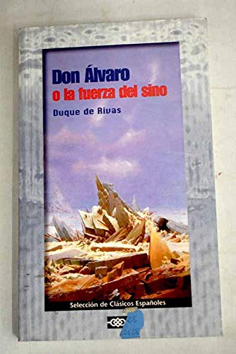 Don Álvaro o La fuerza del sino Books