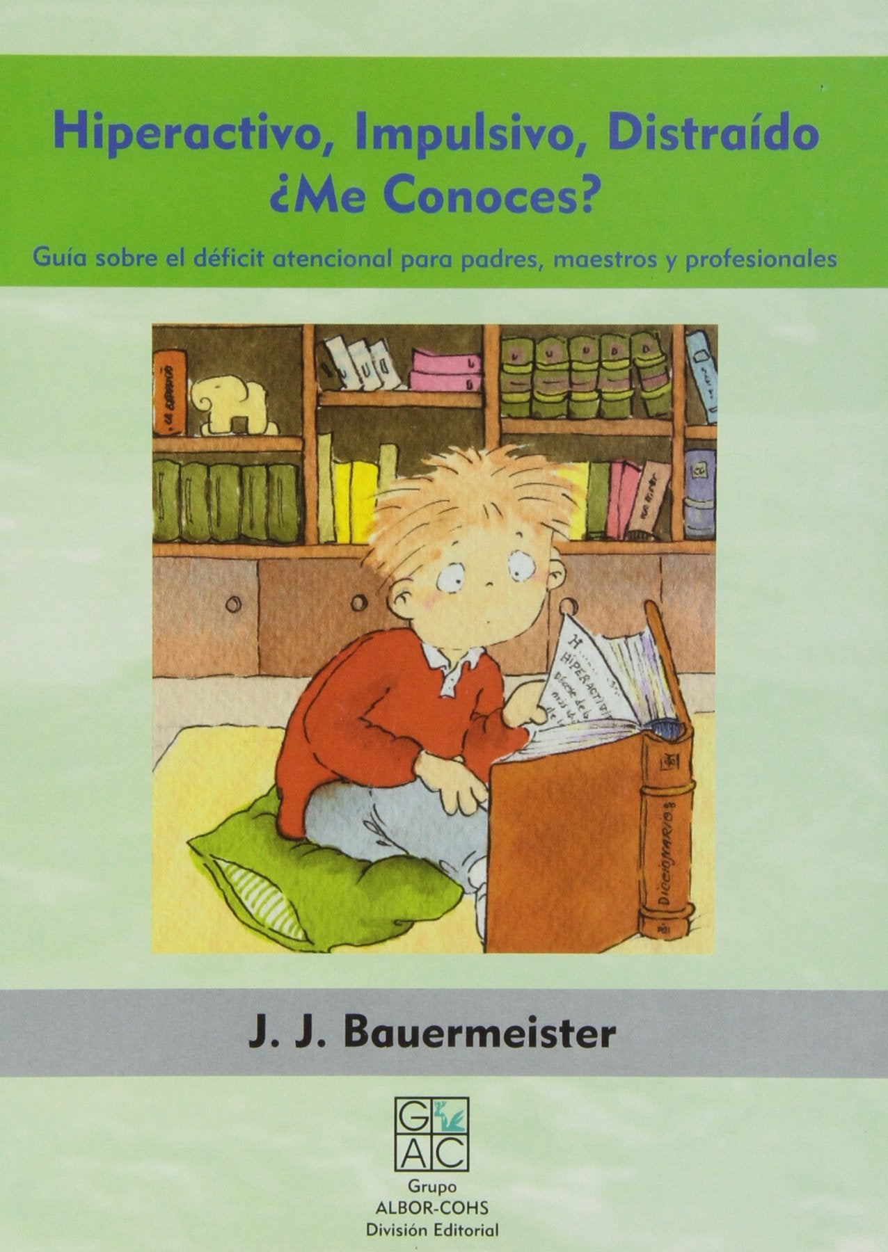 Hiperactivo, impulsivo, distraído ¿me conoces? Social Sciences
