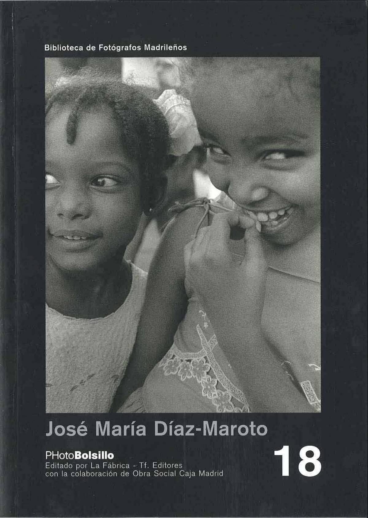 José María Díaz-Maroto (PHOTOBOLSILLO, Band 18) Social Sciences