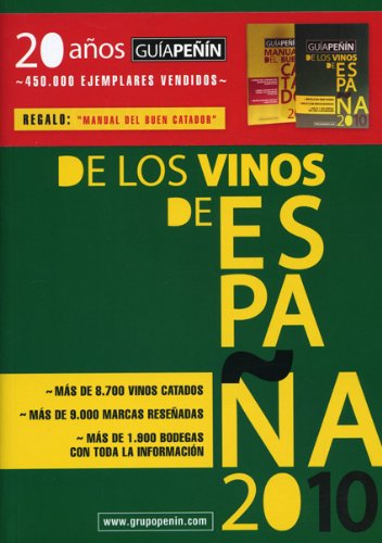 Guia Penin De Los Vinos De Espana 2010 + Manual del Buen Catador 2010 (Penin Guide to Spanish Wine) Calendars