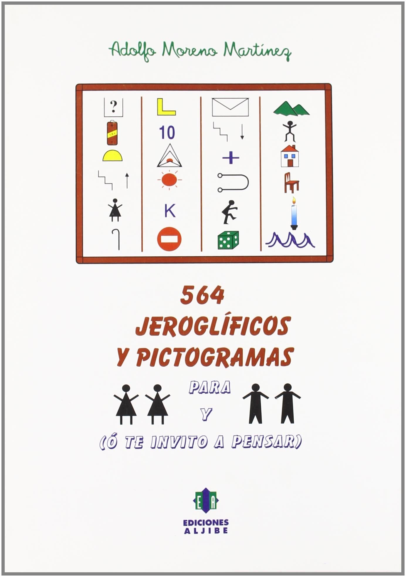 564 jeroglíficos y pictogramas para niñas y niños o Te invito a pensar Study Guides
