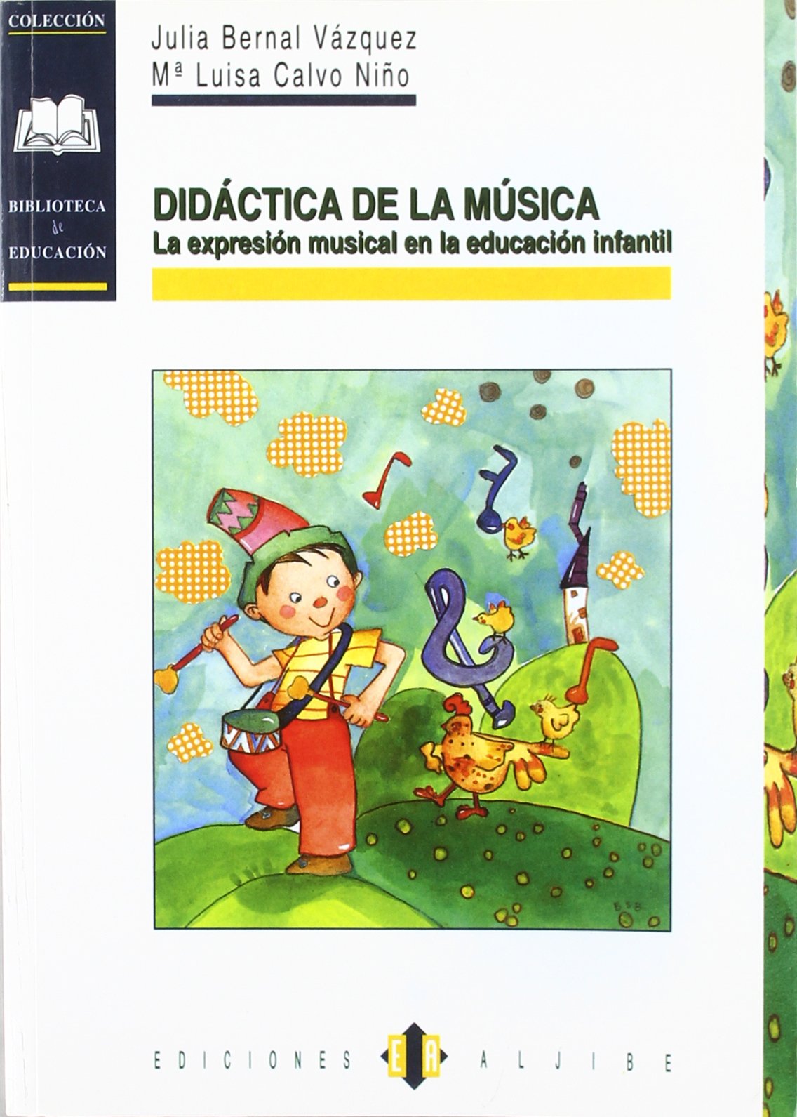 Didáctica de la música : la expresión musical en la educación infantil Study Guides
