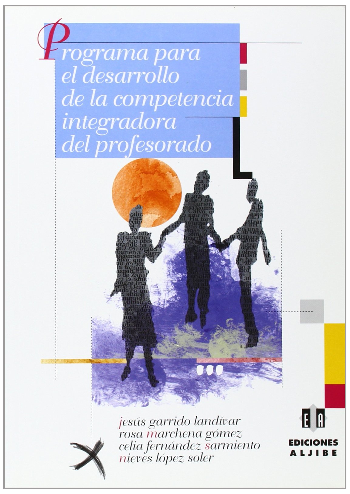Programa para el desarrollo de la competencia integradora del profesorado Education & Training
