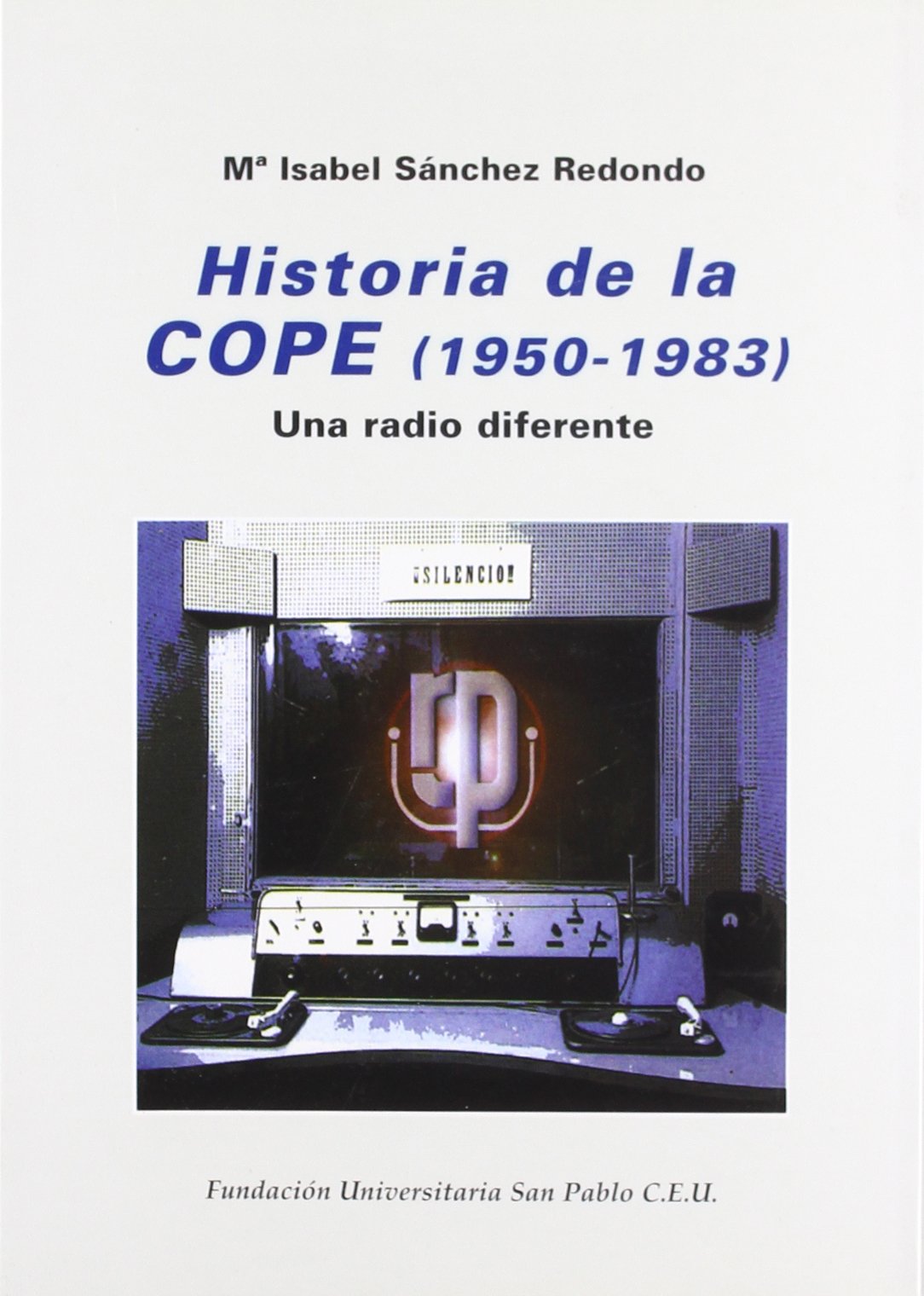 HISTORIA DE LA COPE (1950-1983) book