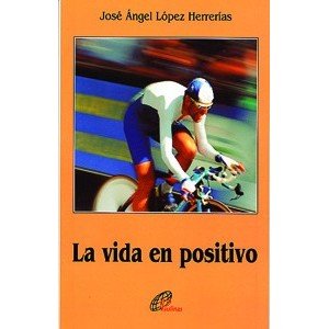 La vida en positivo book