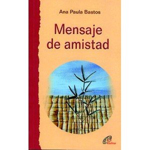 Mensaje de amistad (Caminos nuevos) book