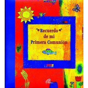 Recuerdo de mi Primera Comunión (Días de fiesta) Books