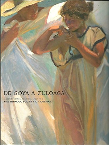 De Goya a Zuloaga: la pintura española de los siglos XIX y XX en The Hispanic Society of America Books