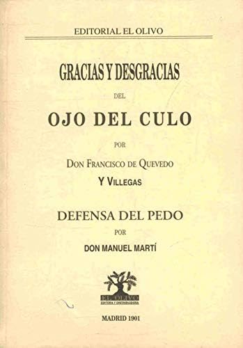 Gracias Y Desgracias Del Ojo Del Culo Books