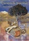 En el olivar : cuentos de Navidad Reading Aloud & Learning to Read