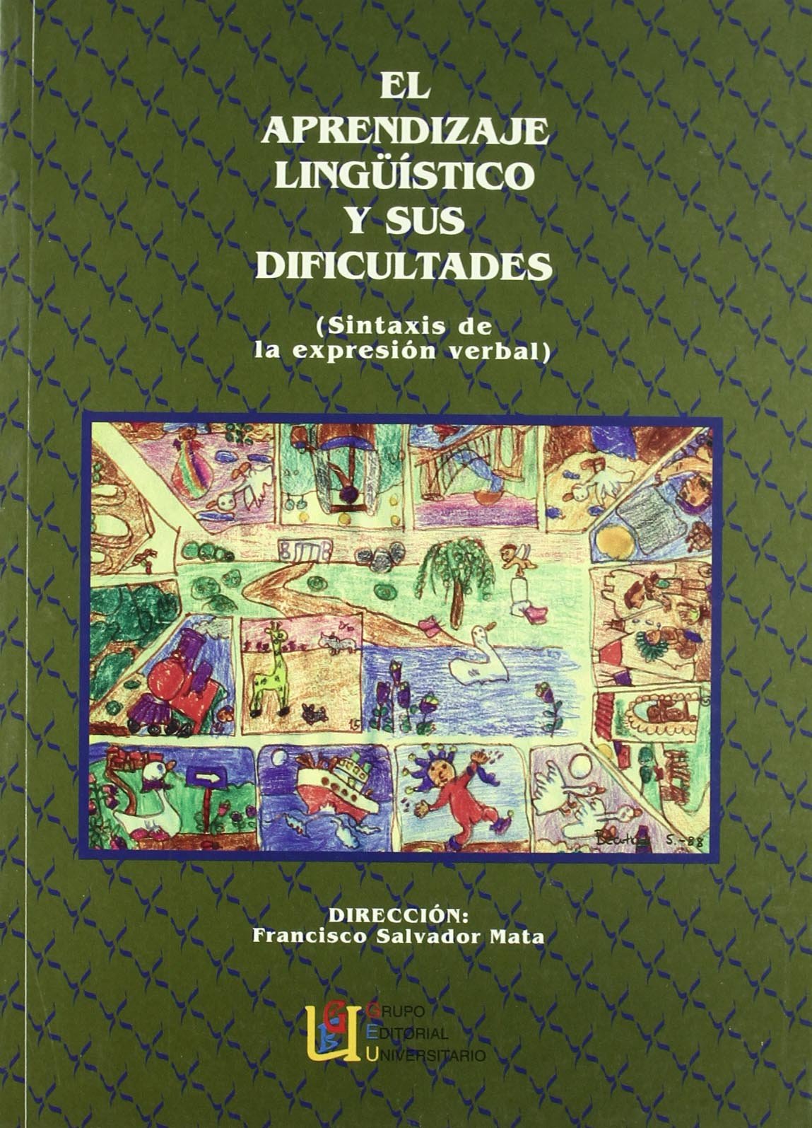 El aprendizaje lingüístico y sus dificultades Study Guides