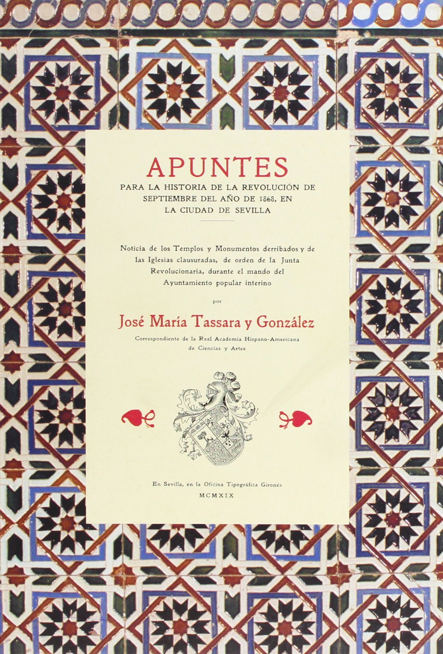 Apuntes para la historia de la revolución de septiembre del año 1868, en la ciudad de Sevilla Social Sciences