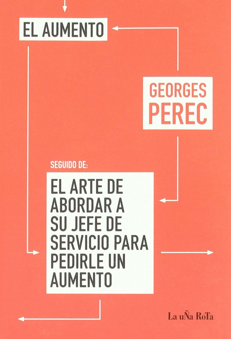 El aumento ; (seguido de) El arte de abordar a su jefe de servicio para pedirle un aumento Drama