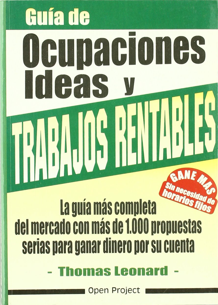 Guía de ocupaciones, ideas y trabajos rentables book
