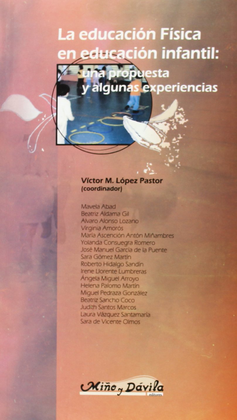 López Pastor, V: Educación física en la educación infantil : Study Guides