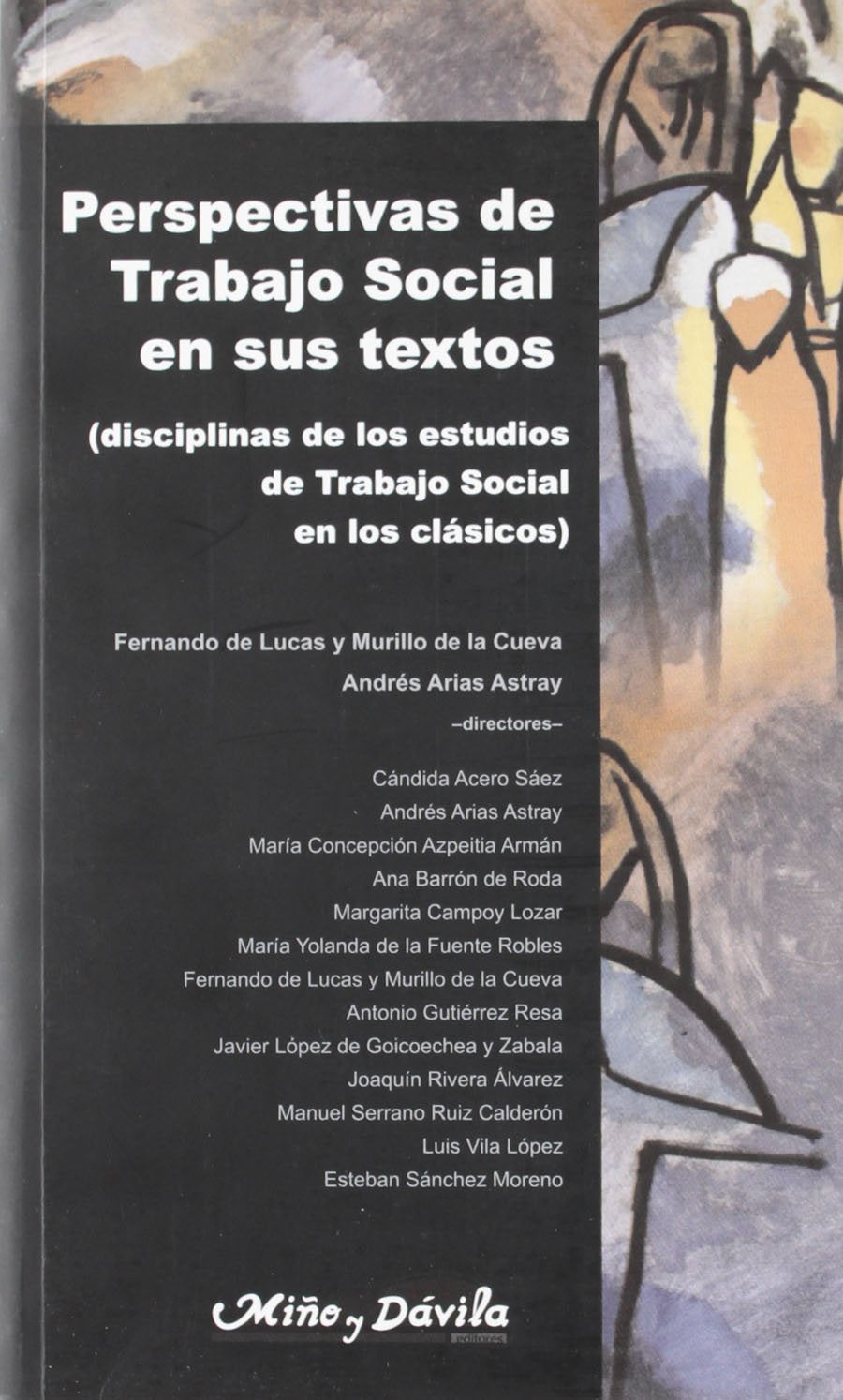 Perspectivas de trabajo social en sus textos : disciplinas de trabajo social en los clásicos book
