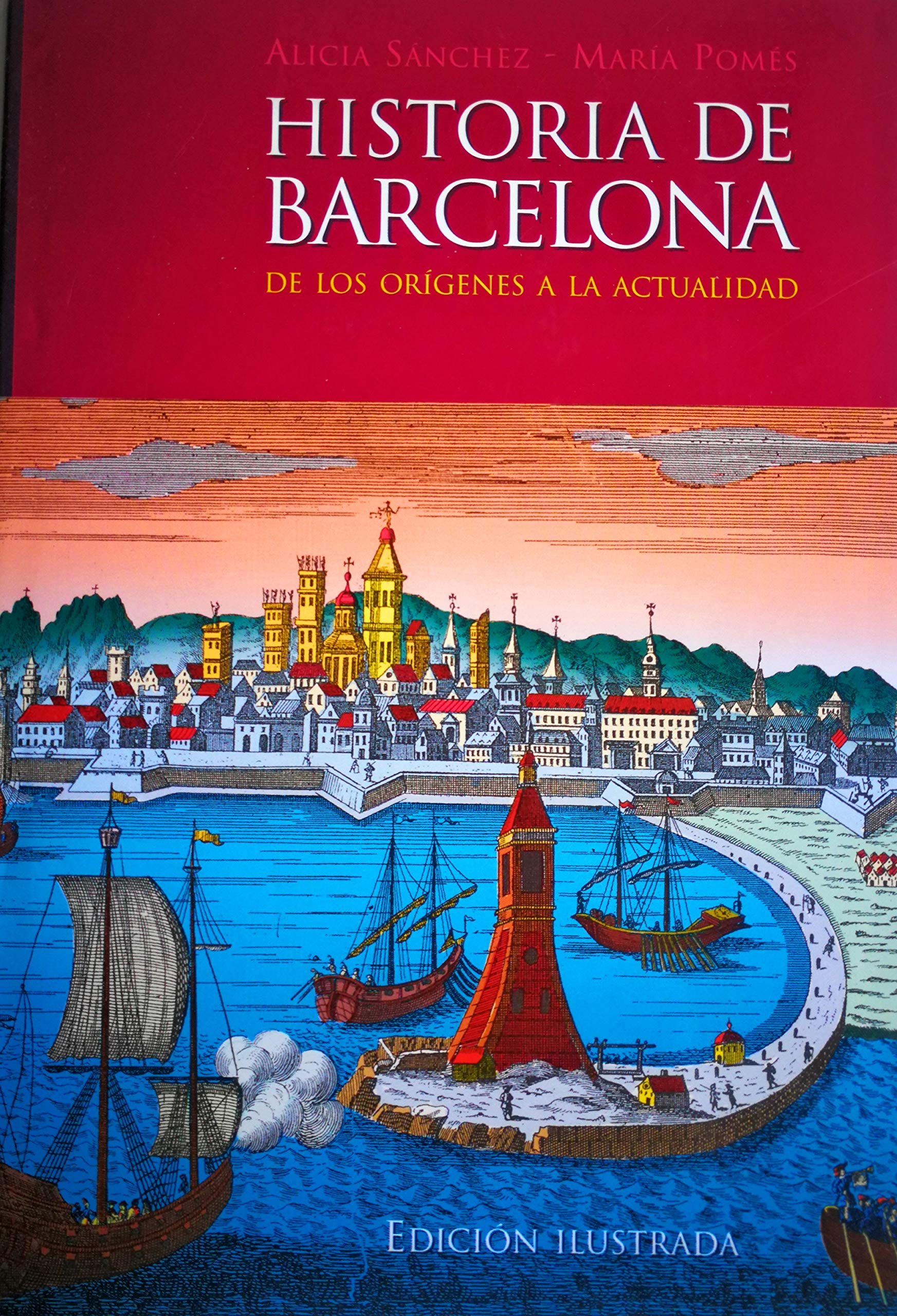 Historia de Barcelona. De los orígenes a la actualidad book