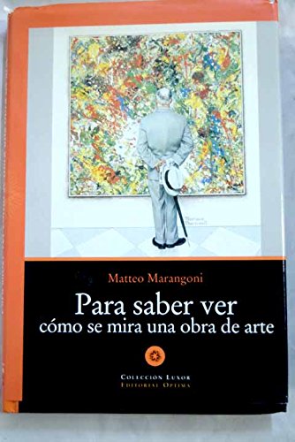 Para Saber Ver Como Se Mira Una Obra De Arte (Coleccion Luxor) Film, Art & Culture
