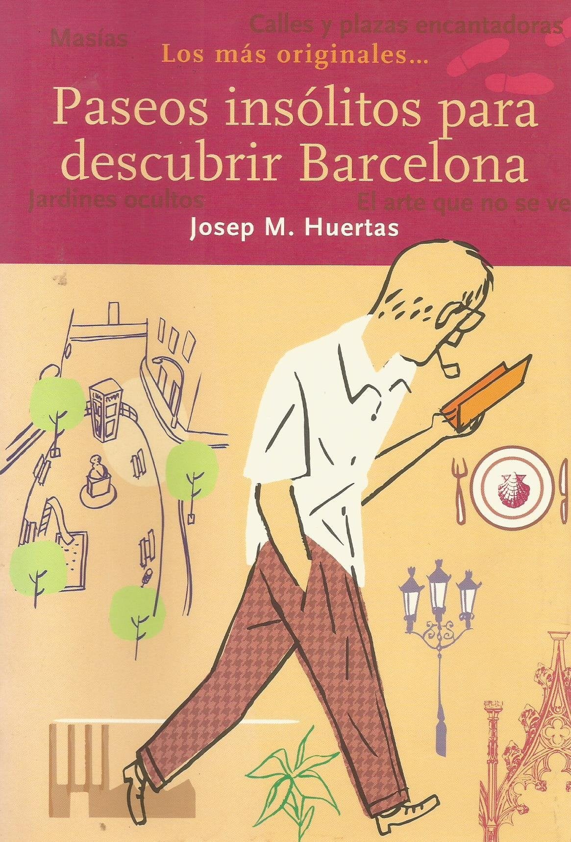 Paseos insólitos para descubrir Barcelona Books