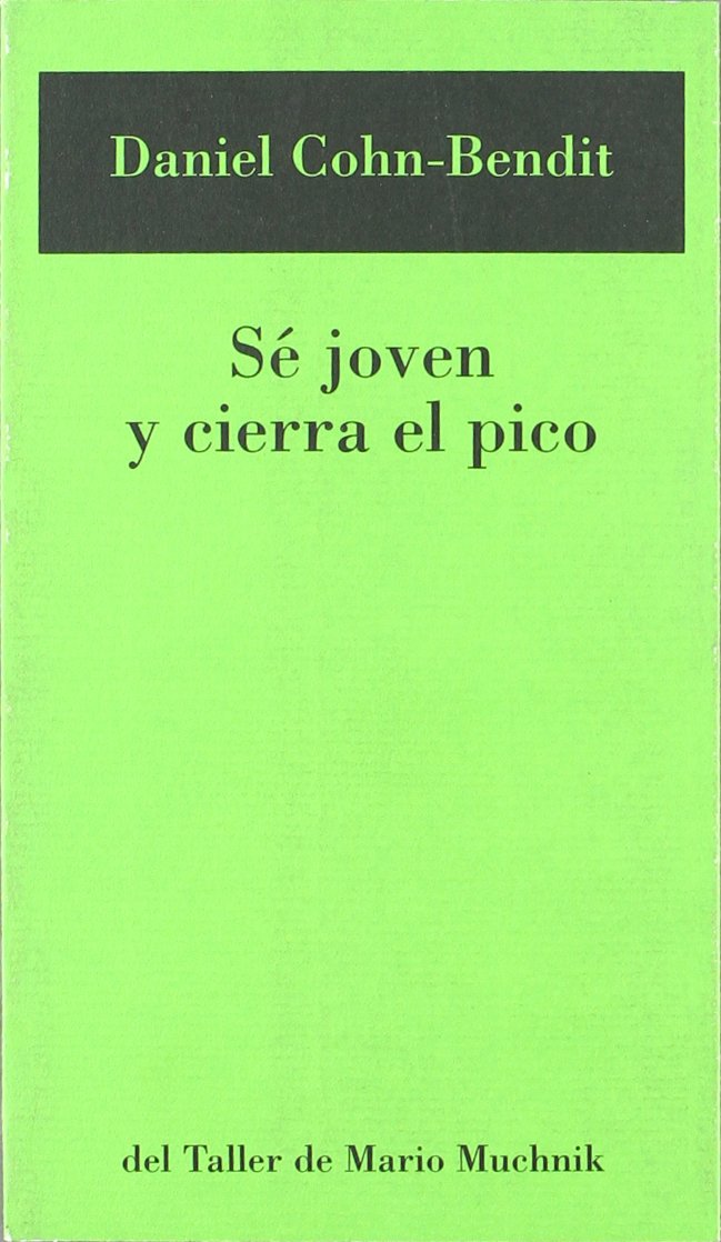 Sé jovén y cierra el pico Books