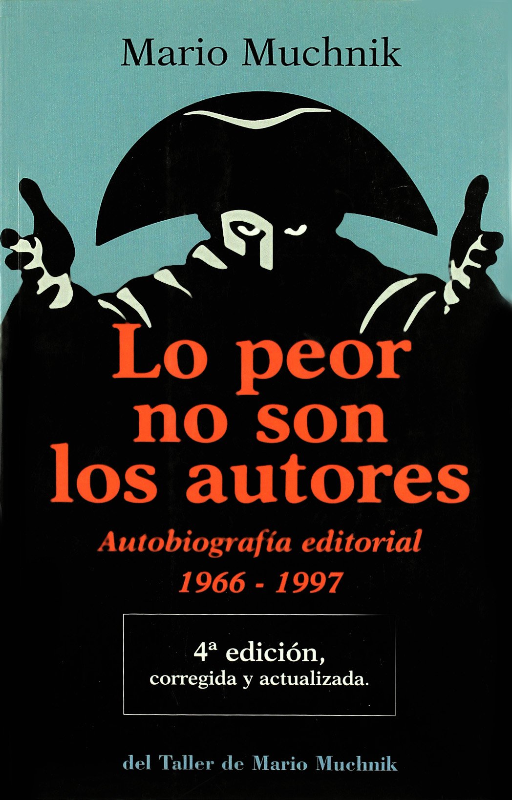 Lo peor no son los autores book