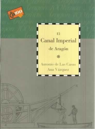 El Canal Imperial de Aragón book