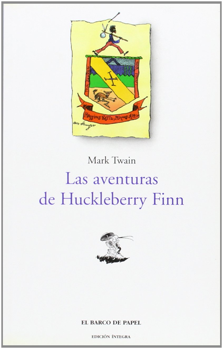 Las aventuras de Huckleberry Finn (Clásicos Juveniles "Barco de Papel", Band 4) Social Sciences