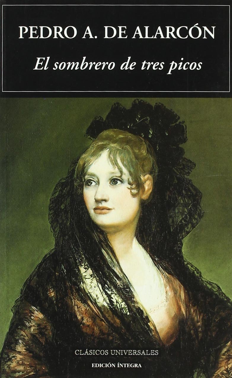 El sombrero de tres picos (Clásicos universales, Band 63) Classics