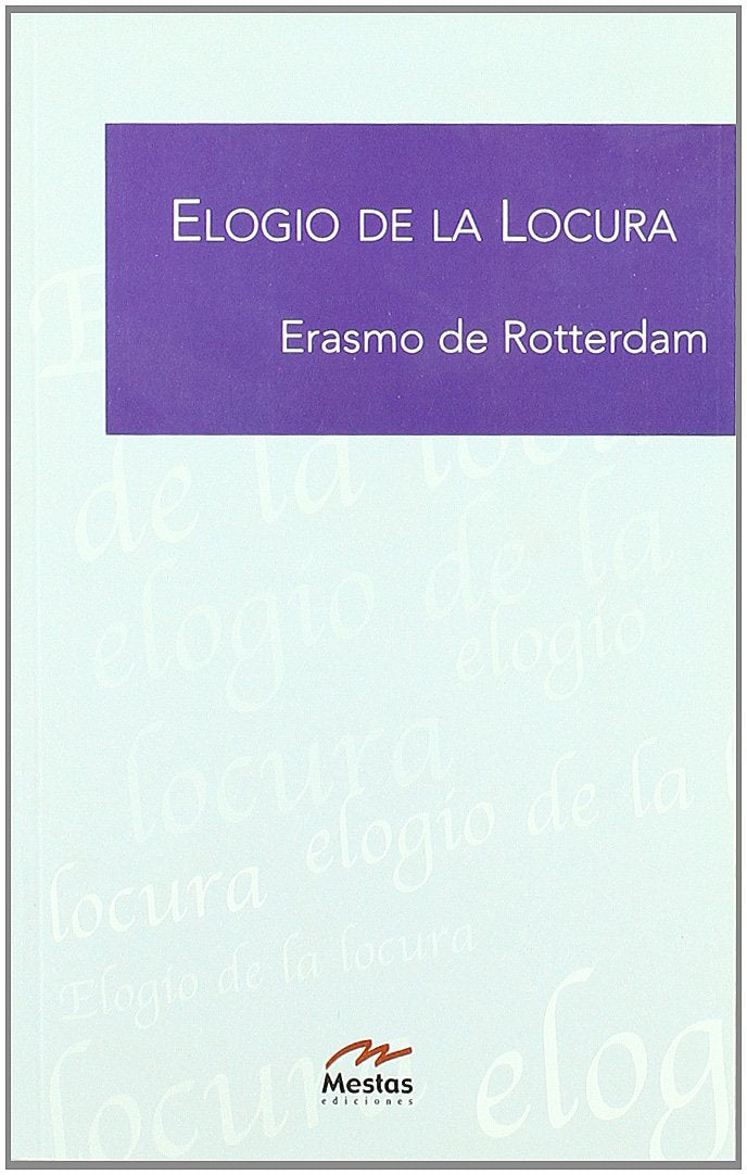 Elogio de la locura (Biblioteca de Filosofía, Band 10) Philosophy