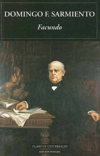 Facundo (Clásicos universales, Band 73) Contemporary literature