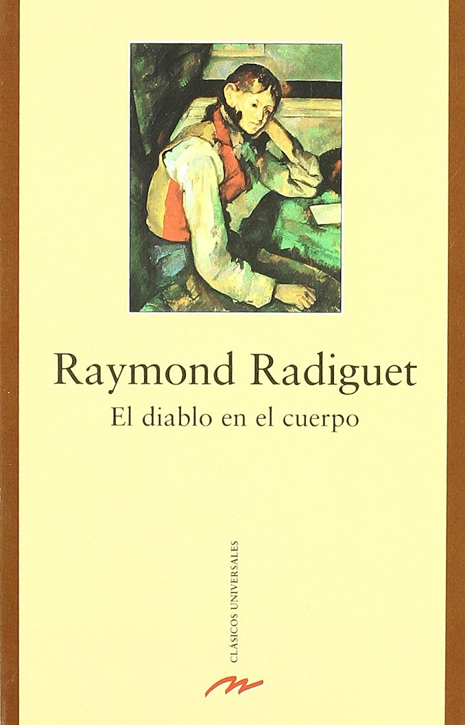 El diablo en el cuerpo / The Devil in the Flesh book