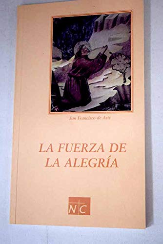 La fuerza de la alegría: adaptación del libro "Sed alegres" Books