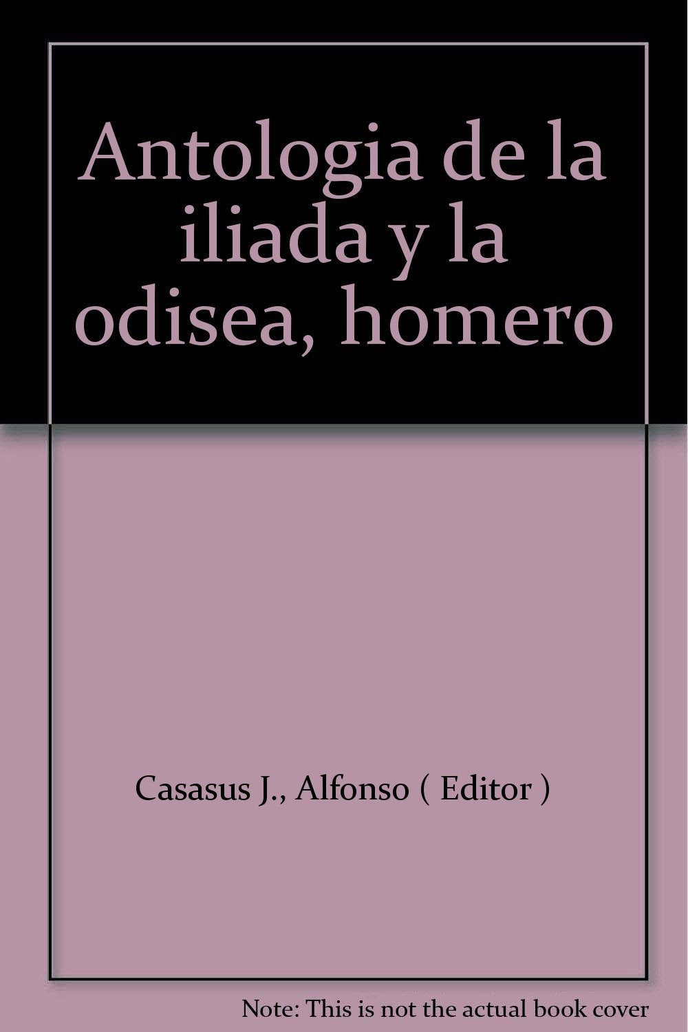 Antología de la Iliada y la Odisea, ESO y Bachillerato book