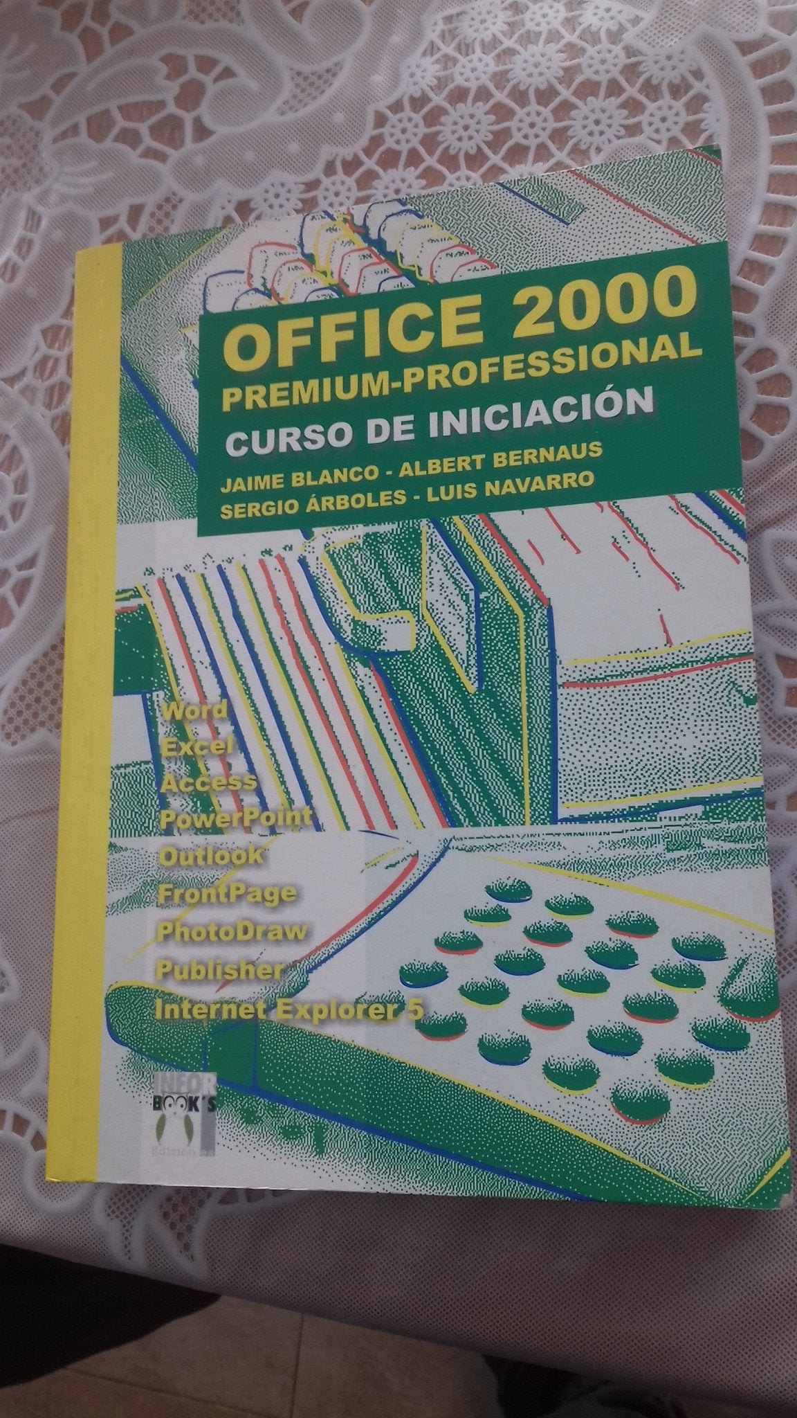 Office 2000 premium professional "curso de iniciacion" book