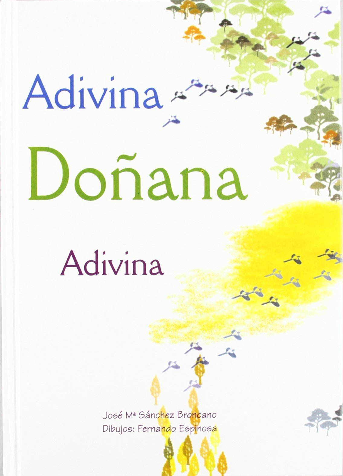 Adivina, Do?ana, Adivina. (2? Edici?n) book