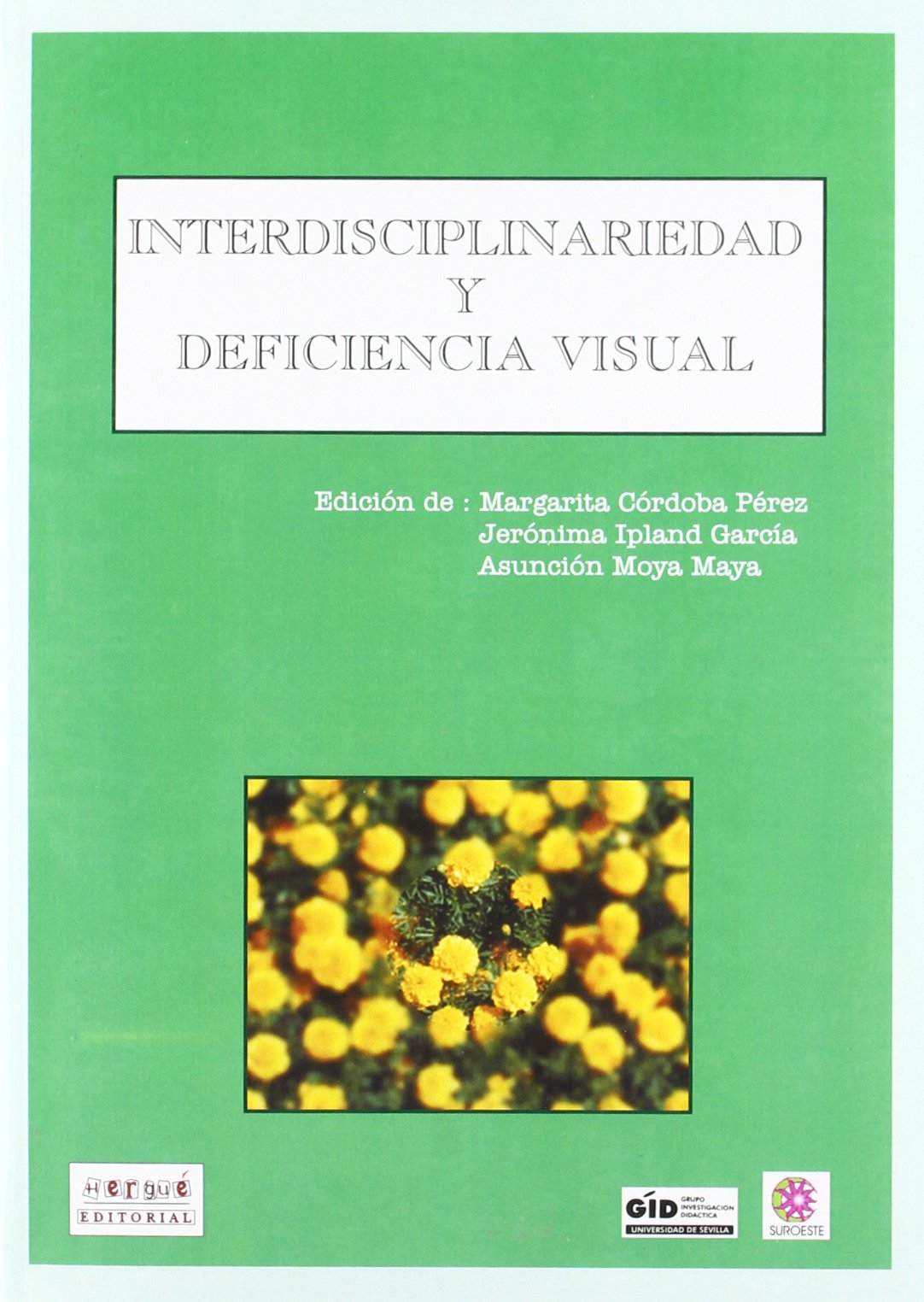 Interdisciplinariedad Y Deficiencia Visual Books