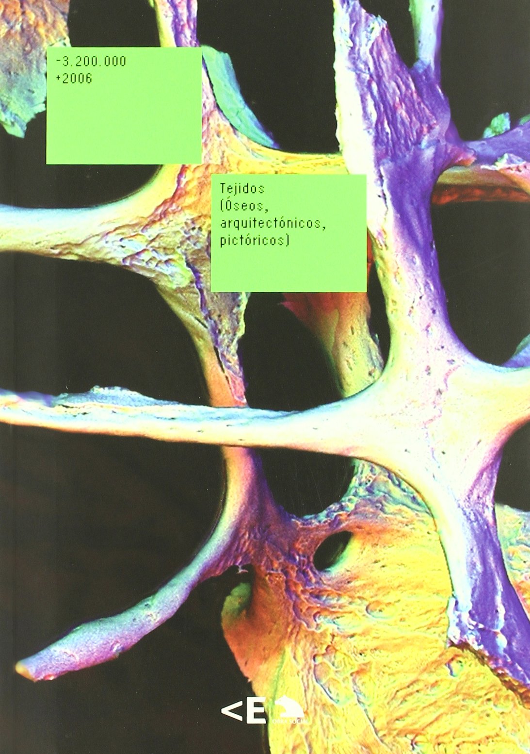 TEJIDOS (OSEOS, ARQUITECTONICOS, PICTORICO Books