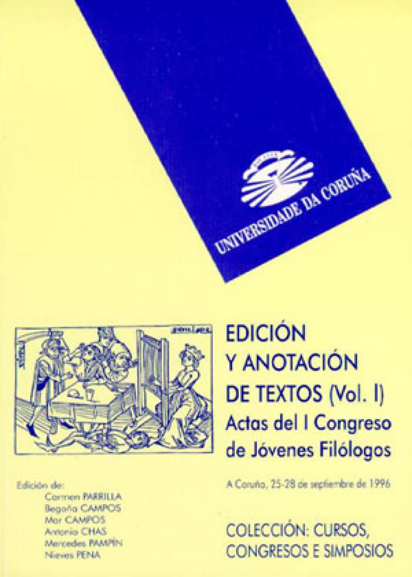 Edición y anotación de textos. Vol. I (Cursos, congresos, simposios, Band 49) Contemporary literature