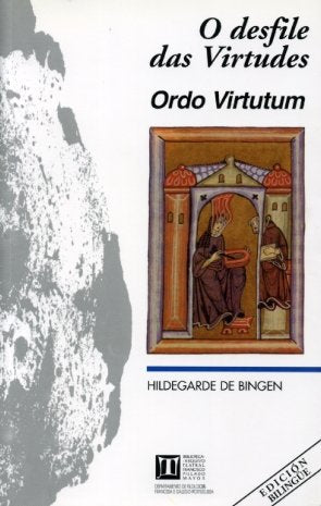 O desfile das virtudes: Ordo virtutum (Biblioteca-Arquivo Teatral Francisco Pillado Mayor, Band 6) Books