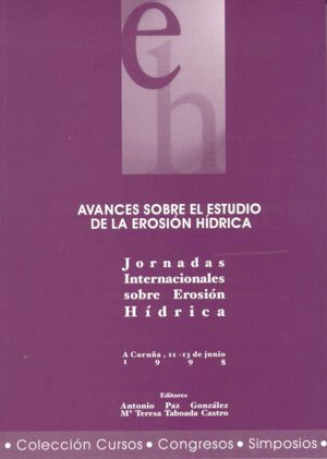 Avances sobre el estudio de la erosión hídrica (Cursos, congresos, simposios, Band 52) Business & Technology