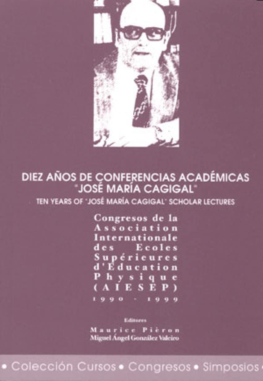 Diez años de conferencias académicas "José María Cagigal" (Cursos, congresos, simposios, Band 59) Reference Books