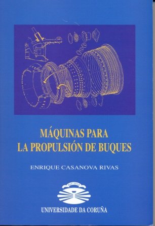 Máquinas para la propulsión de buques (Manuales, Band 16) Books