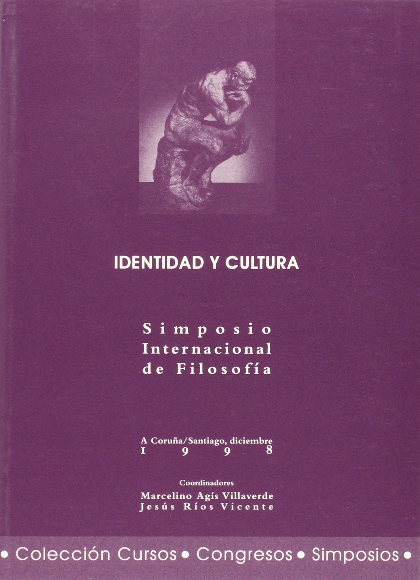 Identidad y cultura (Cursos, congresos, simposios, Band 68) Social Sciences