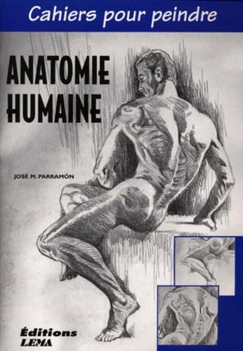 Cahiers pour peindre : anatomie humaine book