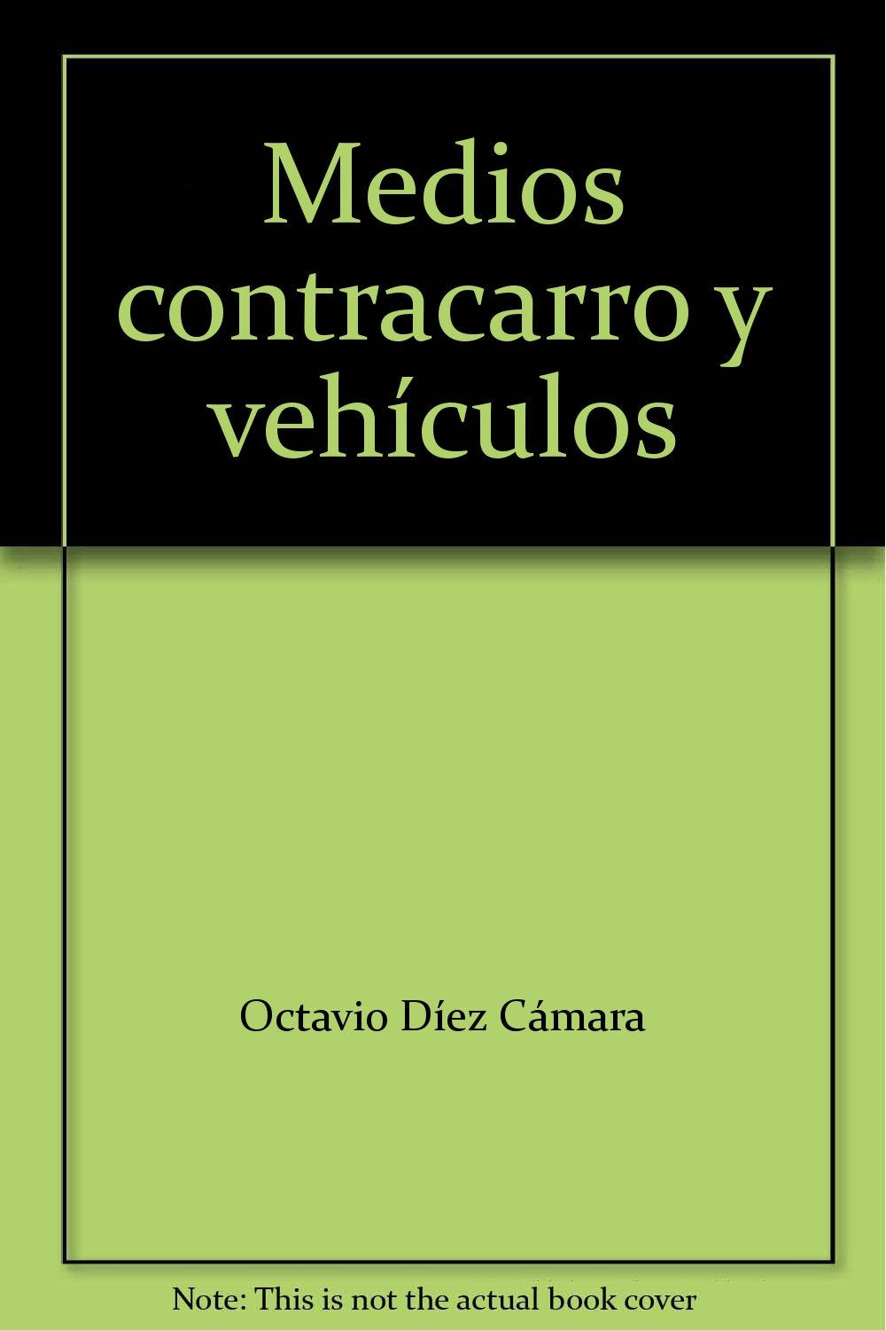 Medios contracarro y vehículos Contemporary literature