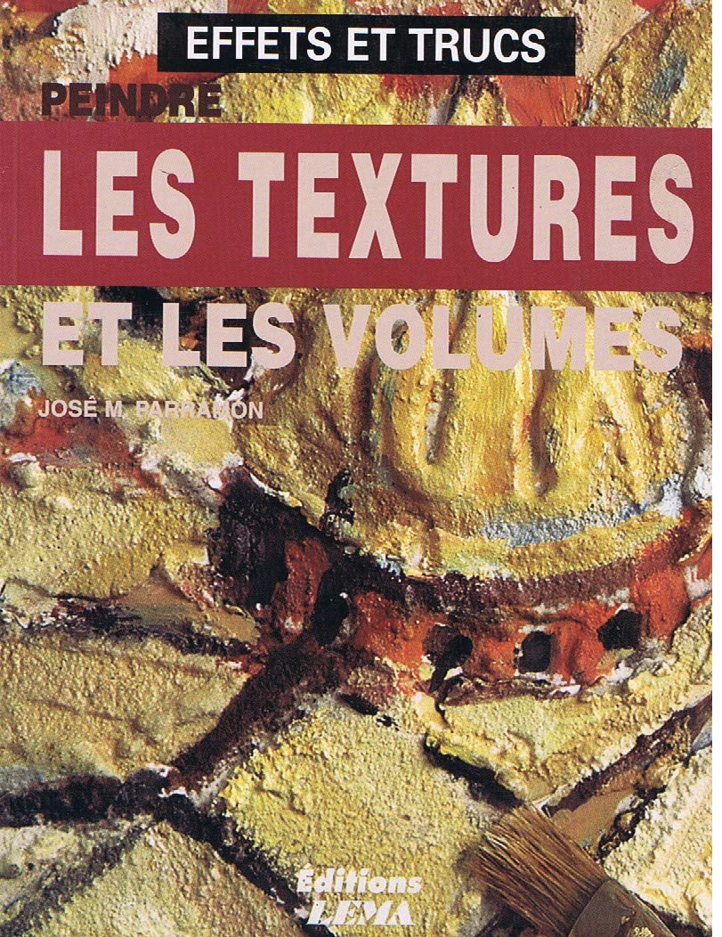 peindre les textures et les volumes book