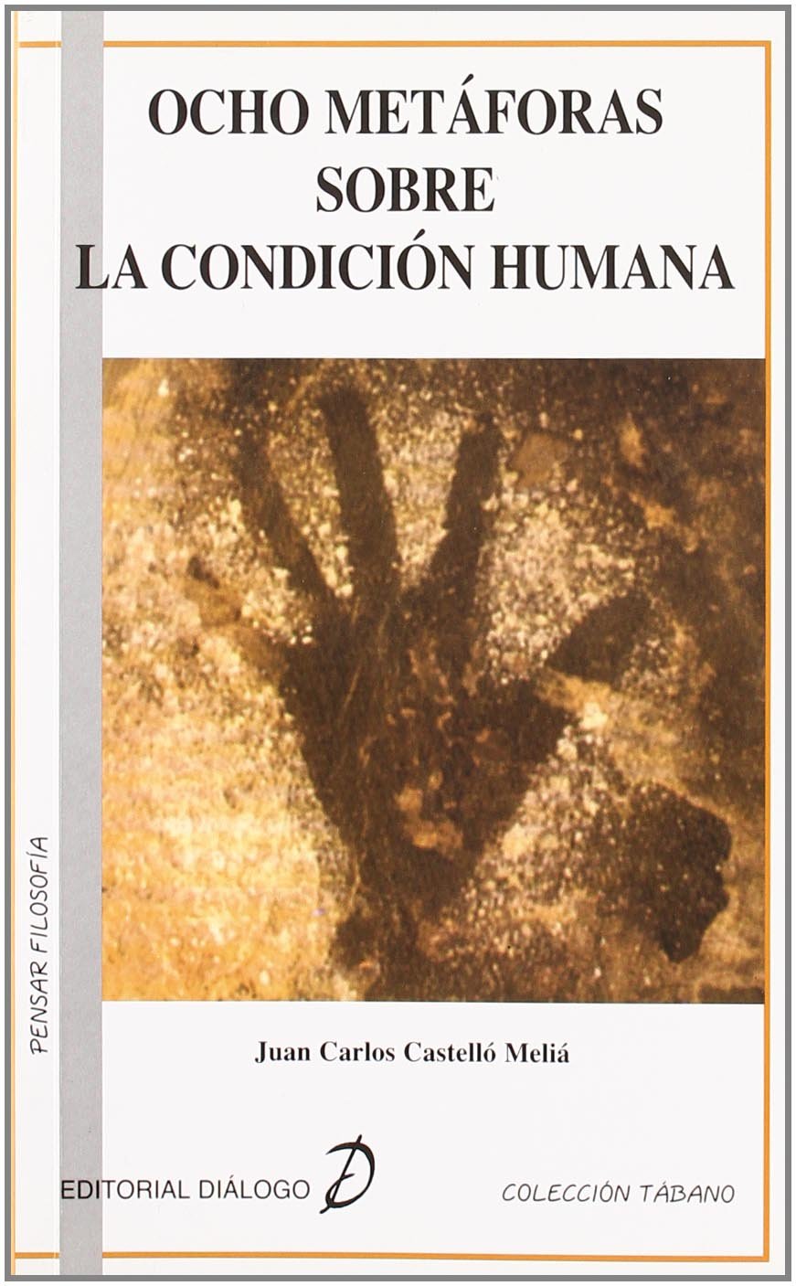 Ocho metáforas sobre la condición humana book